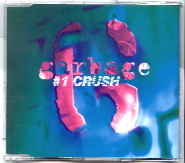 Garbage - #1 Crush